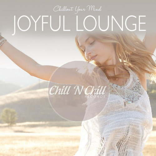 Joyful Lounge: Chillout Your Mind (2020) FLAC