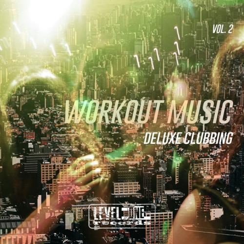 Workout Music, Vol. 2 (Deluxe Clubbing) (2020)