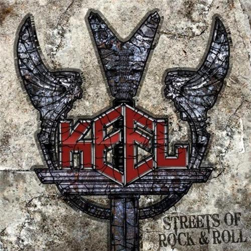 Keel - Streets Of Rock & Roll 2010