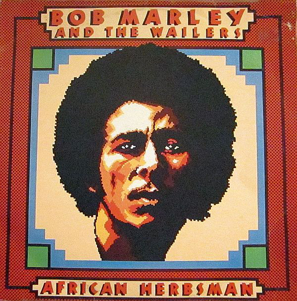 Bob Marley & The Wailers - African Herbsman 1973