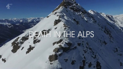 CH4 Unreported World - Death in the Alps (2020)