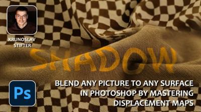 Blend Any Picture To Any Surface In Photoshop By Mastering Displacement Maps