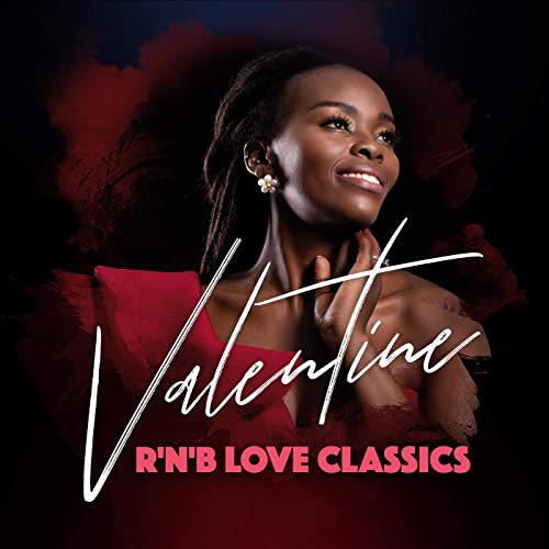 Valentine R'N'B Love Classics (2021)