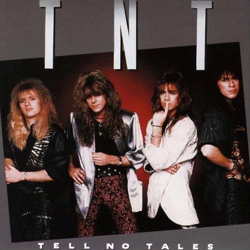 TNT - Tell No Tales 1987