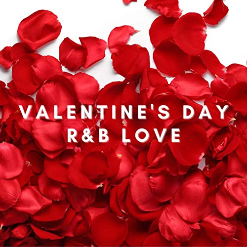Valentine's Day - R&B Love (2021)