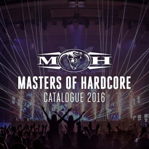 VA - Masters of Hardcore: Catalogue (2016)