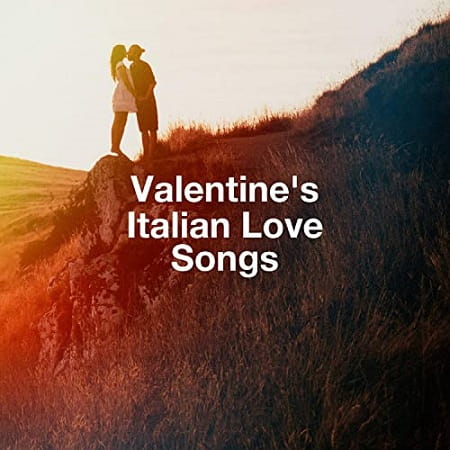 VA - Valentine's Italian Love Songs (2021) 320kbps