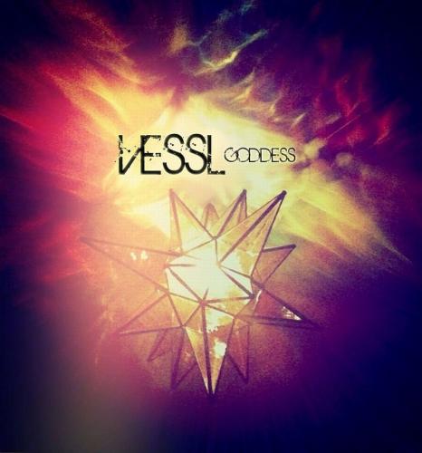 VESSL - Goddess (2010)
