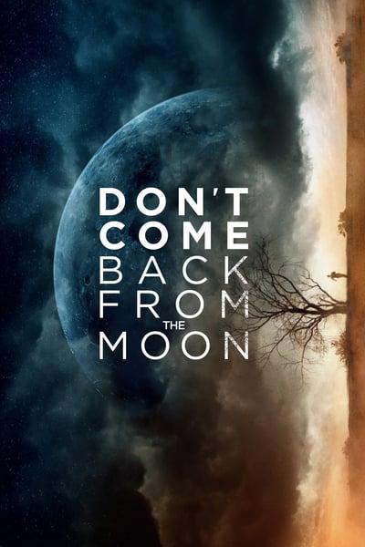 Dont Come Back From the Moon 2017 WEBRip x264-ION10