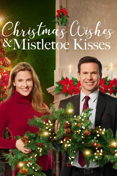 Christmas Wishes and Mistletoe Kisses 2019 WEBRip x264-ION10