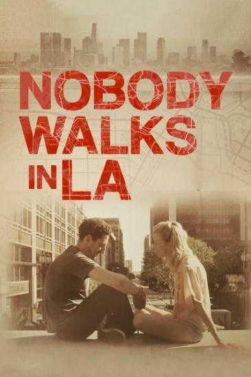 Nobody Walks in L A 2016 WEB-DL x264-FGT