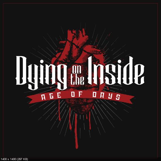 Age of Days - Dying On The Inside (Single) (2020)