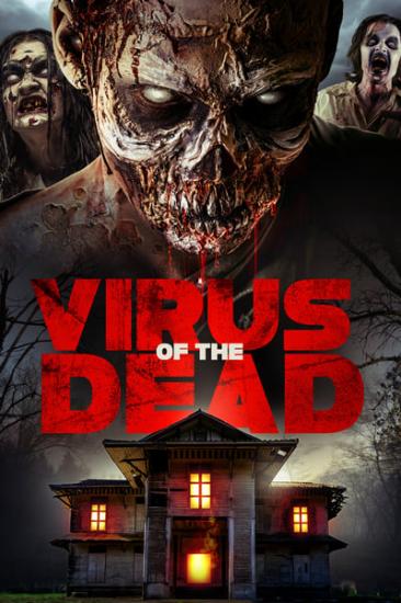 Virus of the Dead 2018 720p WEB H264-MEGABOX[rarbg]