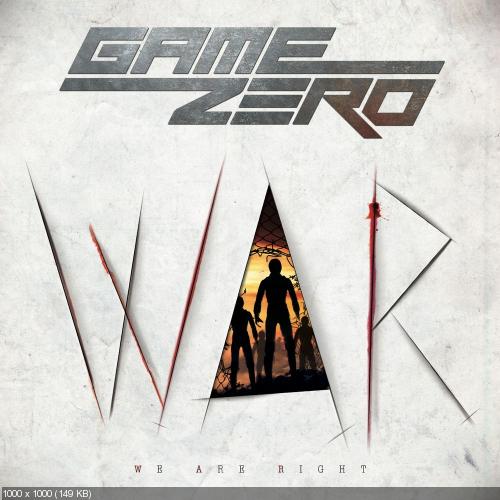 Game Zero - W.A.R. - We Are Right (2020)