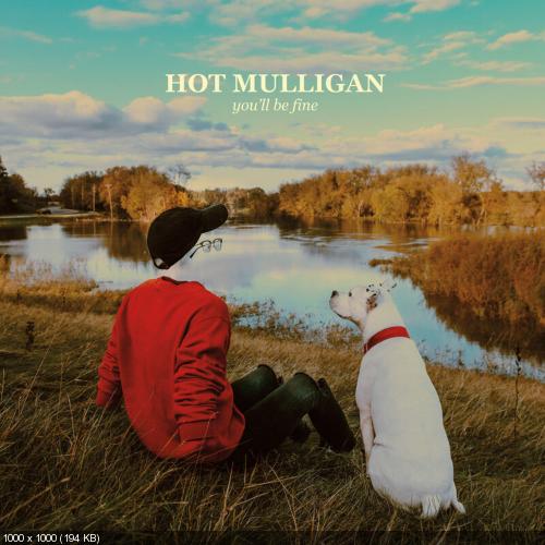Hot Mulligan - You’ll Be Fine (2020)