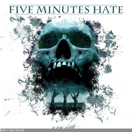 Five Minutes Hate - A New Death (2020)