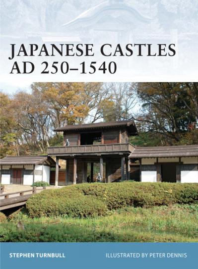 Japanese Castles AD 250 (1540)