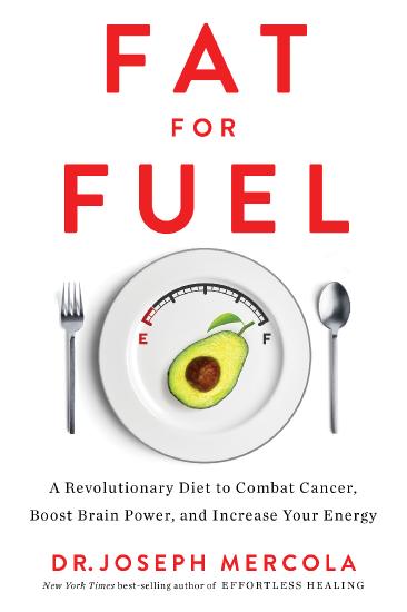 Fat for Fuel A Revolutionary Diet to Combat Cancer, Boost Brain Power, and Incre...
