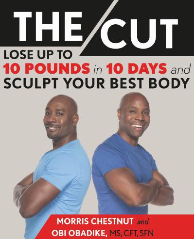 The Cut Lose Up to 10 Pounds in 10 Days and Sculpt Your Best Body