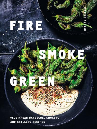 Fire, Smoke, Green Vegetarian Martin Nordin