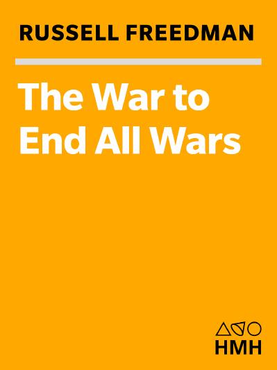 The War to End All Wars   World War I