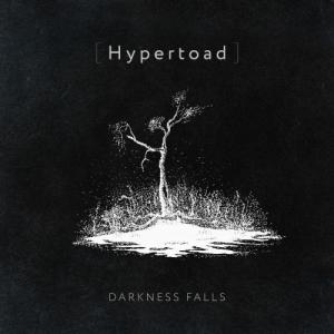 Hypertoad - Darkness falls (Single) (2020)