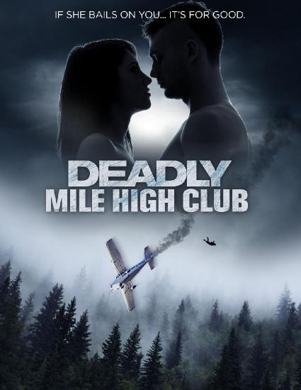 Deadly Mile High Club 2020 720p WEBRip x264 AAC-ETRG
