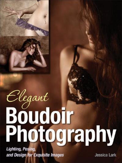 Elegant Boudoir Photography - Lighting, Posing, and Design for Exquisite Images