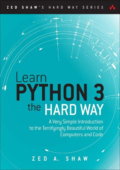Learn Python 3 the Hard Way A Very